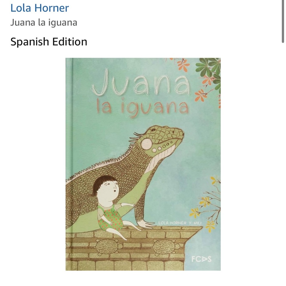 NEW Juana la Iguana Children's Book, Spanish Edition